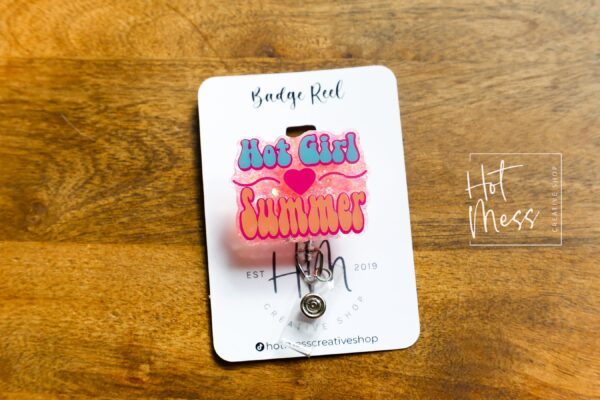 Hot Girl Summer Badge Reel, ID holder, Retractable Badge Reel, Teacher ID Holder, Nurse Badge Reel, Glitter Badge Reel, Interchangeable