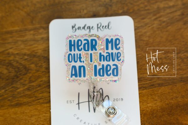 il_fullxfull.6001725854_i47y Hear me out, I have an idea Funny Badge Reel, RN ID Holder, Retractable Acrylic Badge Reel, Office ID Holder