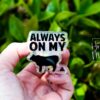 Always on my BS,  Funny Badge reel, RN ID Holder, Retractable Acrylic Badge Reel, Nurse Gift, Night Shift, Stocking Stuffer