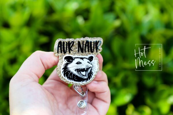 Possum Aur Naur, Funny Badge reel, RN ID Holder, Retractable Acrylic Badge Reel, Nurse Gift, Night Shift