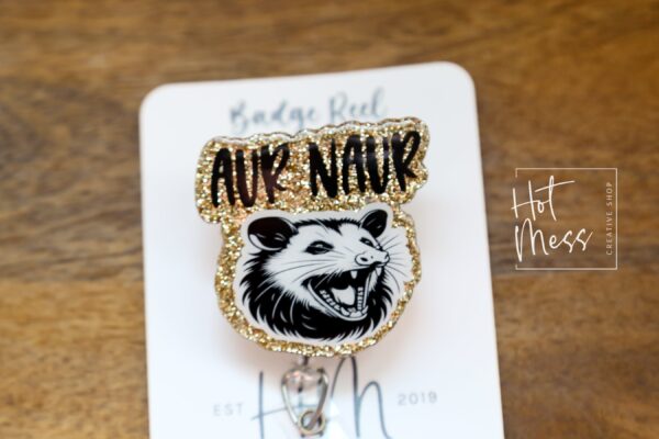 Possum Aur Naur, Funny Badge reel, RN ID Holder, Retractable Acrylic Badge Reel, Nurse Gift, Night Shift