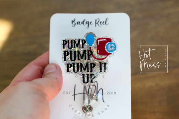Blood Pressure Badge Reel, Pump it up RN id Holder, Retractable Acrylic Badge Reel, Nurse Gift, Night Shift, Funny Badge Reel