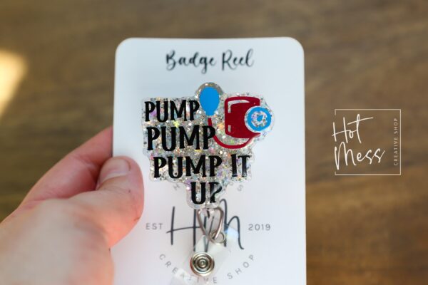 Blood Pressure Badge Reel, Pump it up RN id Holder, Retractable Acrylic Badge Reel, Nurse Gift, Night Shift, Funny Badge Reel