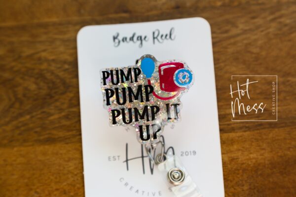 Blood Pressure Badge Reel, Pump it up RN id Holder, Retractable Acrylic Badge Reel, Nurse Gift, Night Shift, Funny Badge Reel