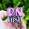 RN MSN, Pink Glitter Badge reel, badge holder, Retractable ID, Lanyard Badge Holder, Nurse Gift, Master of Science in Nursing