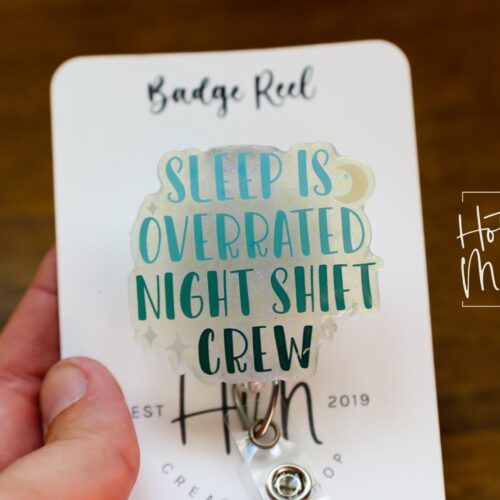 il_fullxfull.6118287075_de8t Funny Badge reel, Sleep is Overrated, RN ID Holder, Retractable Acrylic Badge Reel, Nurse Gift, Night Shift Shift Gift