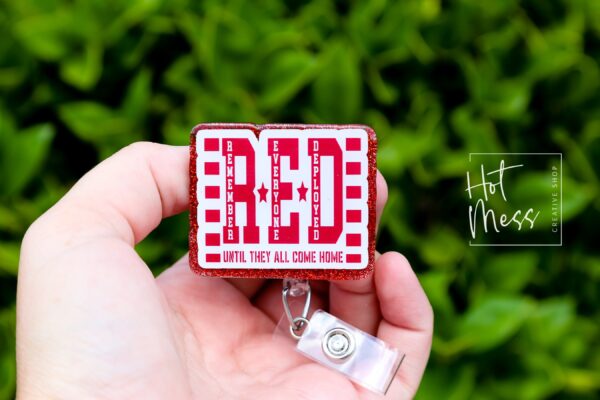 il_fullxfull.6122724108_kwom Remember Everyone Deployed Badge Reel, RN ID Holder, Retractable Acrylic Badge Reel, support our troops, Red Friday