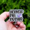Licensed Pill Pusher Badge Reel, Funny badge reel, Pharmacy Tech ID holder, Pharmacy Badge Reel, Pharmacist Badge