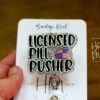 Licensed Pill Pusher Badge Reel, Funny badge reel, Pharmacy Tech ID holder, Pharmacy Badge Reel, Pharmacist Badge