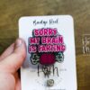 Sorry my brain is farting Funny Badge Reel, Retractable Acrylic Badge Reel, Nurse Gift, Office ID Holder, Glitter Badge Reel