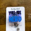 Y'all are Weird Badge Reel, Retractable Badge Reel, Interchangeable Badge Reel, Funny Badge Reel