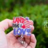 4th of July USA Badge Reel, Land that I love, Retractable Badge Reel, Teacher ID Holder, Nurse Badge Reel