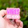 Vibes Based Medicine, Funny Badge reel, RN ID Holder, Retractable Acrylic Badge Reel, Nurse Gift, Night Shift