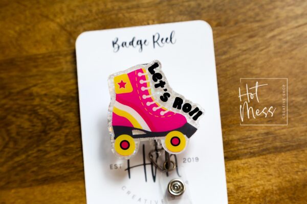Let's Roll Badge Reel, Patient Transporter Badge Reel, Cute badge reel, Orderly ID Holder, Wheelchair badge reel, Roller Skate Badge Reel