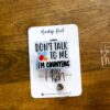 Don't talk to me, I'm counting, Pharmacy Badge Reel, Retractable Badge, pharmacy tech, pharmacist gift