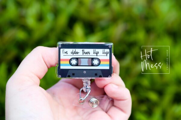 I'm older than Hip Hop Badge Reel, RN id Holder, Retractable Acrylic Badge Reel, Nurse Gift, Funny Badge Reel, old school hip hop