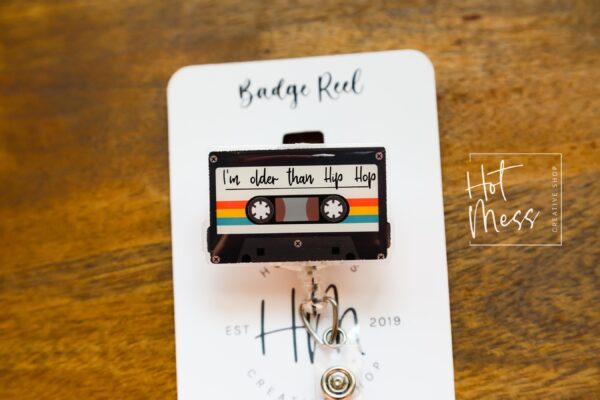 I'm older than Hip Hop Badge Reel, RN id Holder, Retractable Acrylic Badge Reel, Nurse Gift, Funny Badge Reel, old school hip hop
