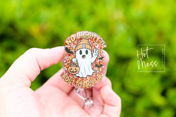 Halloween No diggity, about to bag it up Badge Reel, Fall Badge Reel, Ghost Badge Reel, Halloween Badge Reel, Autumn Badge Reel