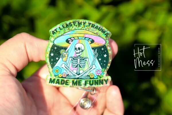 il_fullxfull.6296132998_i1hi At Least My Trauma Made me Funny, Funny Badge reel, RN ID Holder, Retractable Acrylic Badge Reel, Nurse Gift, Night Shift, Stocking Stuffer