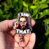 I saw that Badge Reel, RN id Holder, Jesus Retractable Acrylic Badge Reel, Nurse Gift, Night Shift, Funny Badge Reel, Glitter id holder
