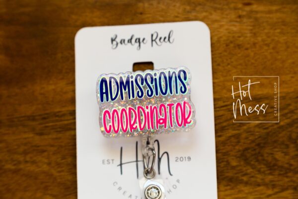 Admissions Coordinator Badge Reel, Admissions Badge Reel, Funny Badge Reel, Retractable Badge Reel, Interchangeable, Stocking Stuffer