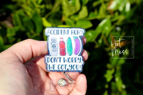 Accident Huh? Funny Badge Reel, Retractable Acrylic Badge Reel, EMS, EMT, ER Nurse, Night Shift