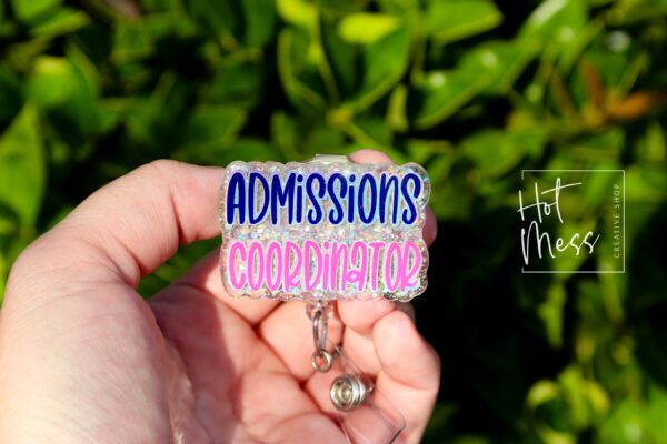 Admissions Coordinator Badge Reel, Admissions Badge Reel, Funny Badge Reel, Retractable Badge Reel, Interchangeable, Stocking Stuffer