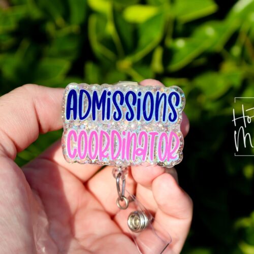 Admissions Coordinator Badge Reel, Admissions Badge Reel, Funny Badge Reel, Retractable Badge Reel, Interchangeable, Stocking Stuffer