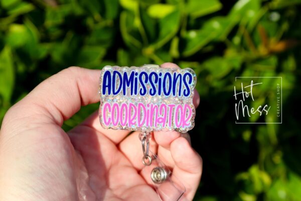Admissions Coordinator Badge Reel, Admissions Badge Reel, Funny Badge Reel, Retractable Badge Reel, Interchangeable, Stocking Stuffer