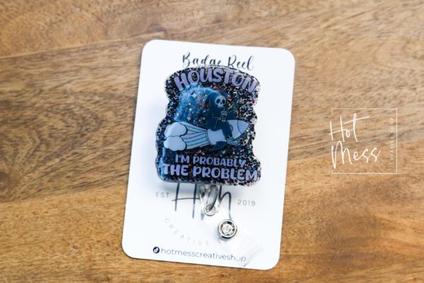 Houston I'm the Problem Funny Badge Reel, RN ID Holder, Retractable Acrylic Badge Reel, Office work Badge holder, Pink