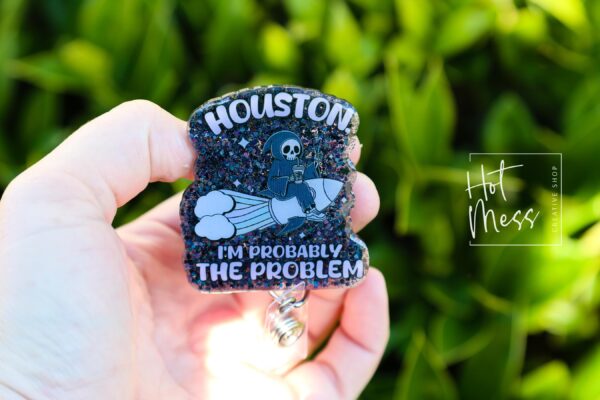 Houston I'm the Problem Funny Badge Reel, RN ID Holder, Retractable Acrylic Badge Reel, Office work Badge holder, Pink