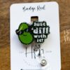 il_fullxfull.6368298672_h6a9 Just Dill With It Funny Glitter Badge Reel, Retractable Badge Reel, Interchangeable Badge Reel, Gift for pickle lover, Stocking Stuffer