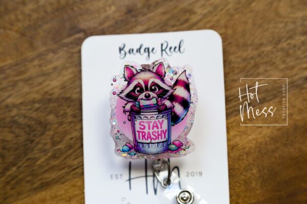 Stay Trashy Raccoon, Funny Badge reel, RN ID Holder, Retractable Acrylic Badge Reel, Nurse Gift, Night Shift
