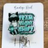 Team Night Shift Funny Badge Reel, RN ID Holder, Retractable Badge Reel, Nurse Gift, Office ID Holder, Stocking Stuffer