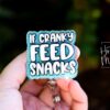 il_fullxfull.6388625988_idg3 If Cranky Feed Snacks Badge Reel, Funny Retractable Acrylic Badge Reel, Nurse Gift, Night Shift, Funny Badge Reel, Glitter id holder