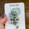 Blow Me Dandelion Badge Reel, RN id Holder, Retractable Acrylic Badge Reel, Nurse Gift, Funny Badge Reel