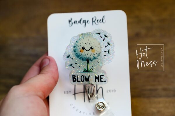 Blow Me Dandelion Badge Reel, RN id Holder, Retractable Acrylic Badge Reel, Nurse Gift, Funny Badge Reel