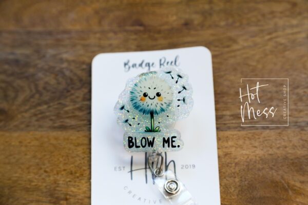 Blow Me Dandelion Badge Reel, RN id Holder, Retractable Acrylic Badge Reel, Nurse Gift, Funny Badge Reel