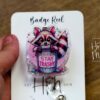 Stay Trashy Raccoon, Funny Badge reel, RN ID Holder, Retractable Acrylic Badge Reel, Nurse Gift, Night Shift