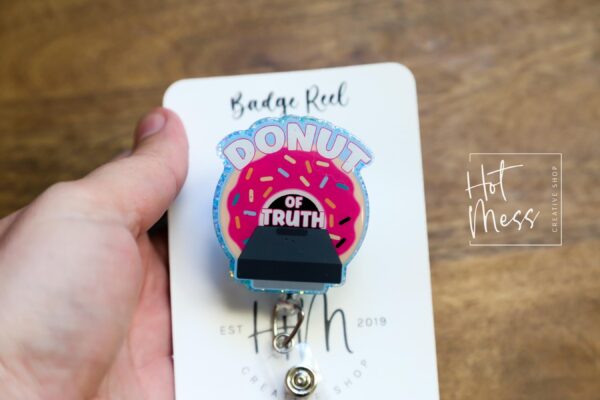 Donut of truth Badge Reel, Cute Nurse Badge Reel, radiology badge reel, Retractable Acrylic Badge Reel, Nurse Gift, Night Shift. MRI