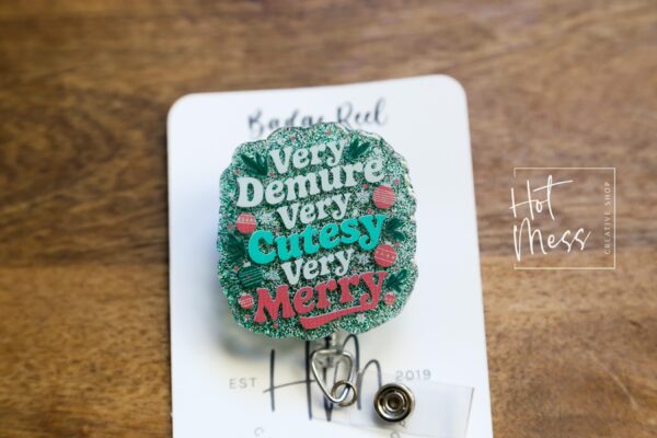 Very Demure, Very Cutesy, Very Merry, Badge Reel, Christmas Badge Reel, Teacher Badge Reel, Retractable ID Holder, Interchangeable
