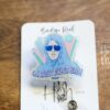 She doesn't even go here Badge Reel, RN id Holder, Retractable Acrylic Badge Reel, Nurse Gift, Funny Badge Reel