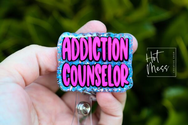 Addiction Counselor Badge Reel, RN ID Holder, Retractable Acrylic Badge Reel, Nurse Gift, Positive Badge Reel, counselor gift