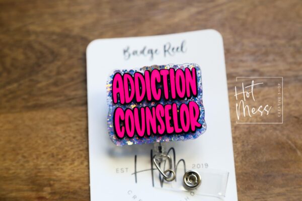 Addiction Counselor Badge Reel, RN ID Holder, Retractable Acrylic Badge Reel, Nurse Gift, Positive Badge Reel, counselor gift