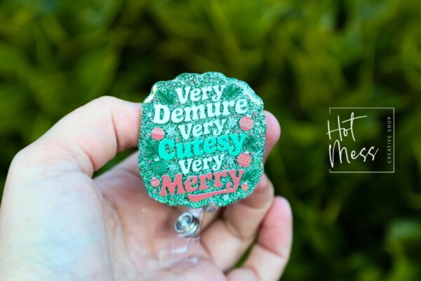 Very Demure, Very Cutesy, Very Merry, Badge Reel, Christmas Badge Reel, Teacher Badge Reel, Retractable ID Holder, Interchangeable