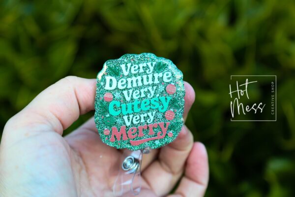 Very Demure, Very Cutesy, Very Merry, Badge Reel, Christmas Badge Reel, Teacher Badge Reel, Retractable ID Holder, Interchangeable