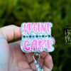Urgent Care Badge Reel, RN ID Holder, Retractable Acrylic Badge Reel, Office ID Holder, Stocking Stuffer, urgent care nurse