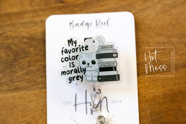 My favorite color is morally gray Badge Reel, Librarian Badge Reel, Retractable Badge Reel, Interchangeable Badge Reel, Book Lovers