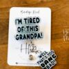 il_fullxfull.6571632556_2vpp Blue I'm Tired of this Grandpa Badge Reel, Well too DANG Bad, RN id Holder, Retractable Acrylic Badge Reel, Nurse Gift, Funny Badge Reel