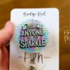 Never let anyone dull your sparkle , Funny Badge reel, RN ID Holder, Retractable Acrylic Badge Reel, Nurse Gift, Night Shift